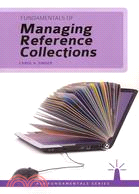 Fundamentals of Managing Reference Collections