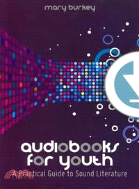 Audiobooks for Youth—A Practical Guide to Sound Literature