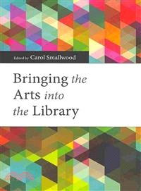 Bringing the Arts into the Library