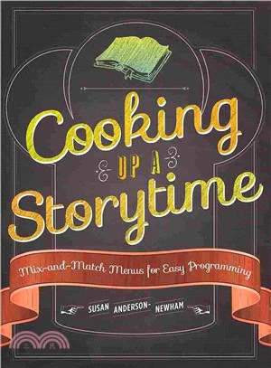 Cooking Up a Storytime ─ Mix-and-Match Menus for Easy Programming