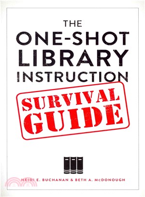 The One-shot Library Instruction Survival Guide