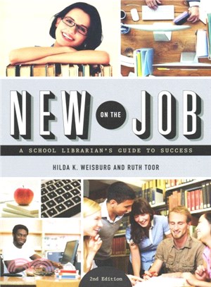 New on the Job ─ A School Librarian's Guide to Success