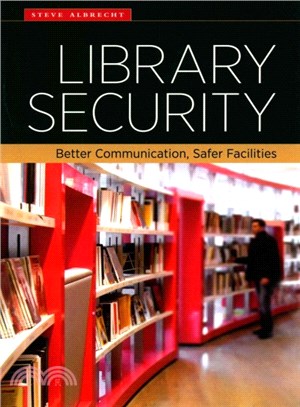 Library Security ─ Better Communication, Safer Facilities