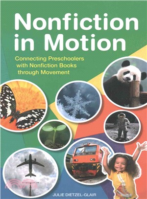 Nonfiction in Motion ─ Connecting Preschoolers with Nonfiction Books Through Movement