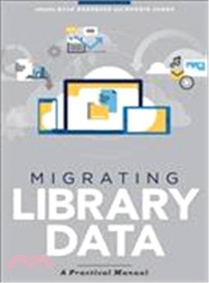 Migrating Library Data ─ A Practical Manual