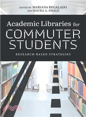 Academic Libraries for Commuter Students ― Research Based Strategies