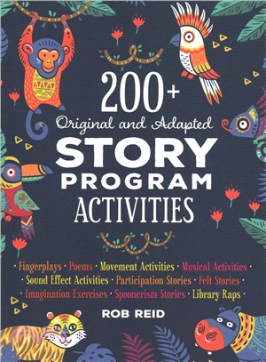 200+ Original and Adapted Story Program Activities