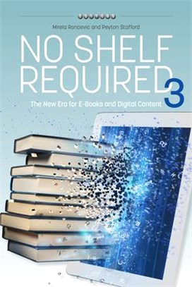 No Shelf Required ― The New Era for E-books and Digital Content