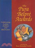 The Pura Belpre Awards: Celebrating Latino Authors And Illustrators