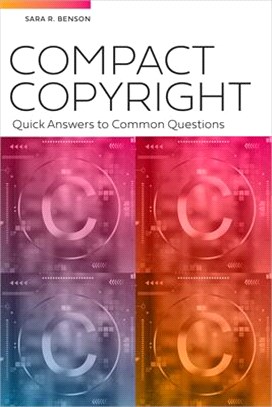 Compact Copyright: Quick Answers to Common Questions: Quick Answers to Common Questions