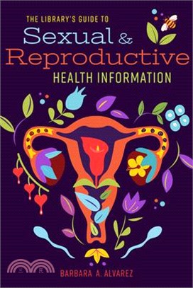 The Library's Guide to Sexual and Reproductive Health Information