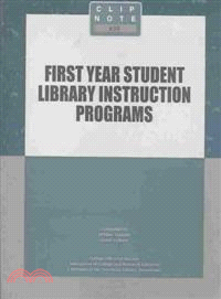 Clip Notes First Year Student Library Instruction Programs