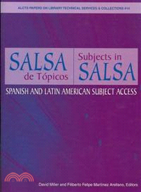 Salsa De Topicos/Subjects in Salsa — Spanish and Latin American Subject Access