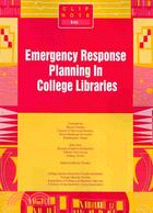 Emergency Response Planning in College Libraries: Clip Note # 40
