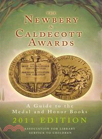 The Newbery and Caldecott Awards 2011