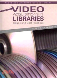 Guide to Video Acquisitions in Libraries ─ Issues and Best Practices