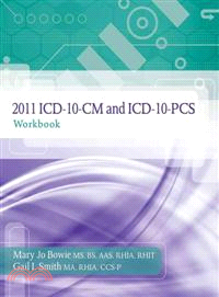 2011 ICD-10-CM and ICD-10-PCS