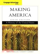 Making America ─ A History of the United States