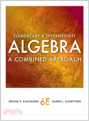 Elementary and Intermediate Algebra ─ A Combined Approach