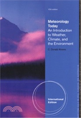 Meteorology Today: An Introduction to Weather, Climate, and the Environment 10/E