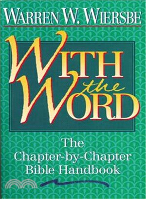 With the Word/the Chapter by Chapter Bible Handbook