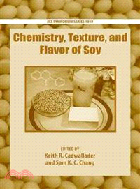 Chemistry, Texture, and Flavor of Soy