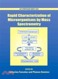 Rapid Characterization of Microorganisms by Mass Spectrometry