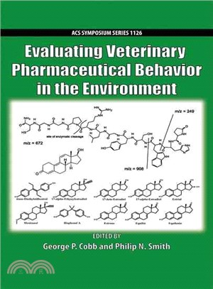 Evaluating Veterinary Pharmaceutical Behavior in the Environment