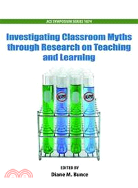 Investigating Classroom Myths Through Research on Teaching and Learning