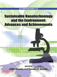 Sustainable Nanotechnology and the Environment ― Advances and Achievements