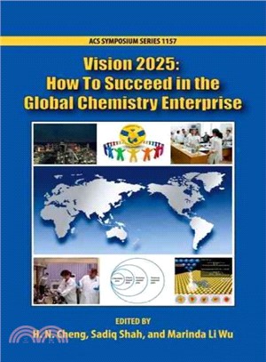 Vision 2025 ― How to Succeed in the Global Chemistry Enterprise