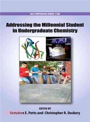 Addressing the Millennial Student in Undergraduate Chemistry