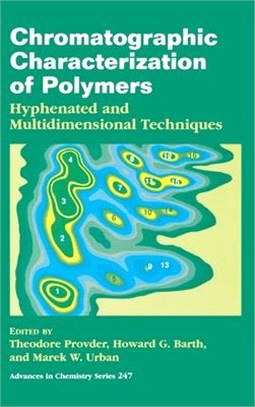 Chromatographic Characterization of Polymers ― Hyphenated and Multidimensional Techniques