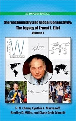 Stereochemistry and Global Connectivity ― The Legacy of Ernest L. Eliel