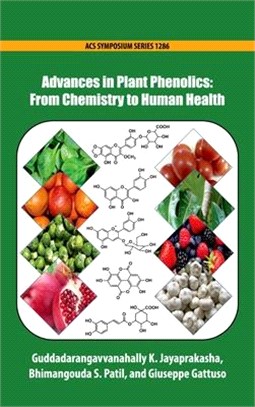 Advances in Plant Phenolics ― From Chemistry to Human Health