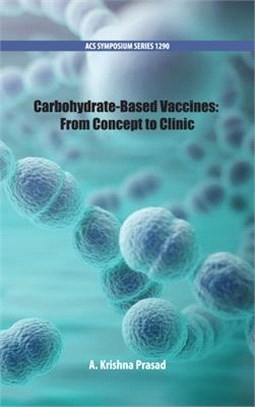 Carbohydrate-based Vaccines ― From Concept to Clinic