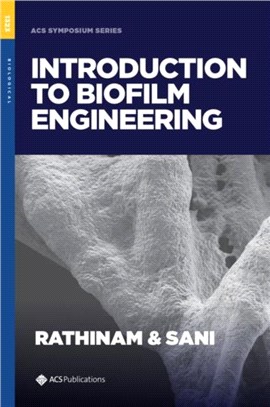 Introduction to Biofilm Engineering