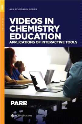 Videos in Chemistry Education：Applications of Interactive Tools