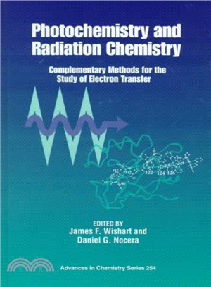 Photochemistry and Radiation Chemistry ― Complementary Methods for the Study of Electron Transfer