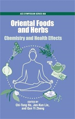 Oriental Foods and Herbs ― Chemistry and Health Effects