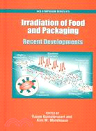 Irradiation of Food and Packaging: Recent Developments