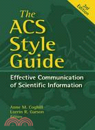 The ACS Style Guide ─ Effective Communication of Scientific Information