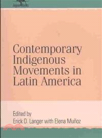 Contemporary Indigenous Movements in Latin America