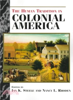 The Human Tradition in Colonial America