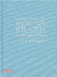 A History of Modern Brazil