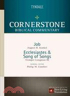 Cornerstone Biblical Commentary ─ Job, Ecclesiastes, Song of Songs