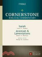 Cornerstone Biblical Commentary: Isaiah, Jeremiah & Lamentations with the entire text of the New Living Translation
