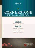 Cornerstone Biblical Commentary: Ezekiel, Daniel
