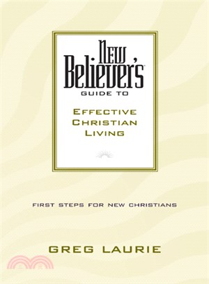 New Believers ─ Guide to Effective Christian Living