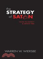 Strategy of Satan ─ How to Detect and Defeat Him